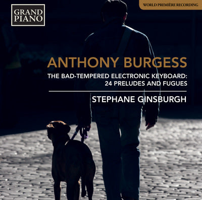 Burgess: The Bad Tempered Electronic Keyboard / Ginsburgh