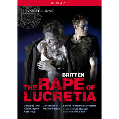 Britten: The Rape of Lucretia / Hussain, Rice, Clayton, London Philharmonic