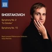 Shostakovich: Symphonies No  2   & 15 / Petrenko, Royal Liverpool Philharmonic