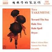 Takemitsu: Toward The Sea, Rain Tree, Rain Spell, Bryce