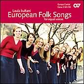 Laula Kultani  - European Folk Songs For Equal Voices