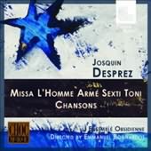 Desprez: Missa L'homme Arme Sexti Toni; Chansons / Bonnardot, Ensemble Obsidienne