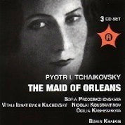 Tchaikovsky: Maid Of Orleans / Preobrazhenskaya, Khaikin