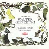 The Music Of Walter Gieseking / Karen Haid
