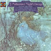 Mendelssohn: Midsummer Night's Dream / Ormandy, Philadelphia