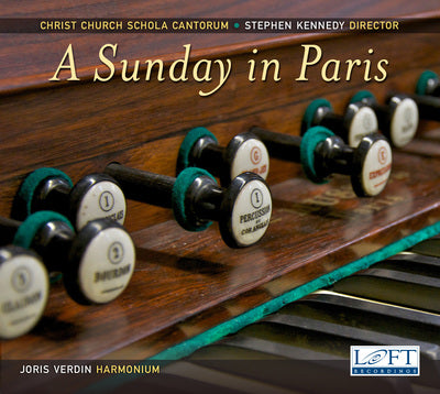 A Sunday in Paris / Verdin, Kennedy, Christ Church Schola Cantorum