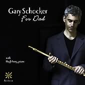 Gary Schocker - For Dad / Schocker, Sung, Vogele
