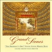 Grand Scenes / "The President's Own" United States Marine Band