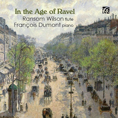In the Age of Ravel / Wilson, Dumont