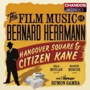 The Film Music of Bernard Herrmann - Citizen Kane & Hangover Square / Gamba