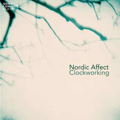 Clockworking - New Icelandic Music on Period Instruments / Nordic Affect
