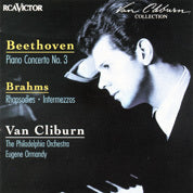 Beethoven: Piano Concerto No 3; Brahms / Van Cliburn