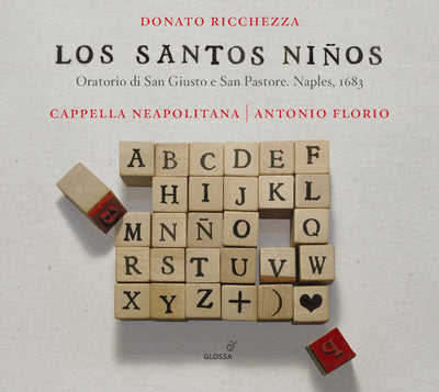 Ricchezza: Los Santos Ninos / Florio, Cappella Neapolitana
