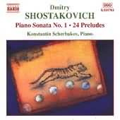 Shostakovich: Piano Sonata No 1, 24 Preludes / Scherbakov