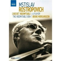 Mstislav Rostropovich - The Indomitable Bow