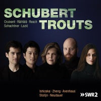Schubert Trouts / Neudauer, Zheng, Ishizaka, Stotijn, Avenhaus