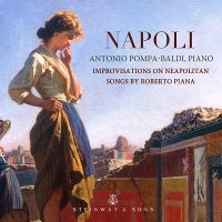 Napoli: Improvisations on Neapolitan Songs by Roberto Piana / Pompa-Baldi