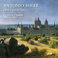 Soler: Obra vocal en latin / Recasens, La Grande Chapelle