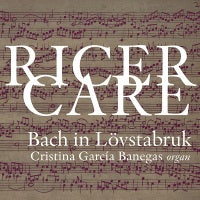 Ricercare: Bach in Lovstabruk / Banegas