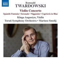 Twardowski: Violin Concerto & Other Works / Augustyn, Smolij, Torun Symphony