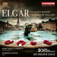 Elgar: The Music Makers & The Spirit of England / Connolly, Staples, Davis, BBC Symphony