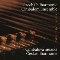 Inspired by Classics / Czech Philharmonic Cimbalom Ensemble