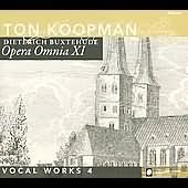 Buxtehude: Opera Omnia Vol XI - Vocal Works Vol 3 /  Koopman, Thornhill, Zomer
