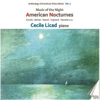 Anthology of American Piano Music, Vol. 2: American Nocturnes / Licad