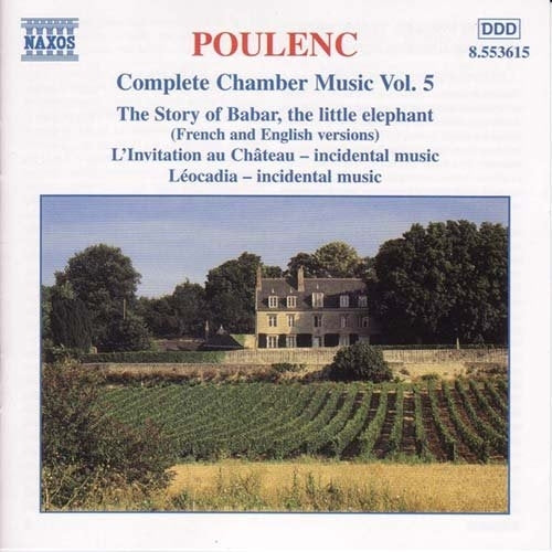 Poulenc: Complete Chamber Music Vol 5 - Story Of Babar, Etc