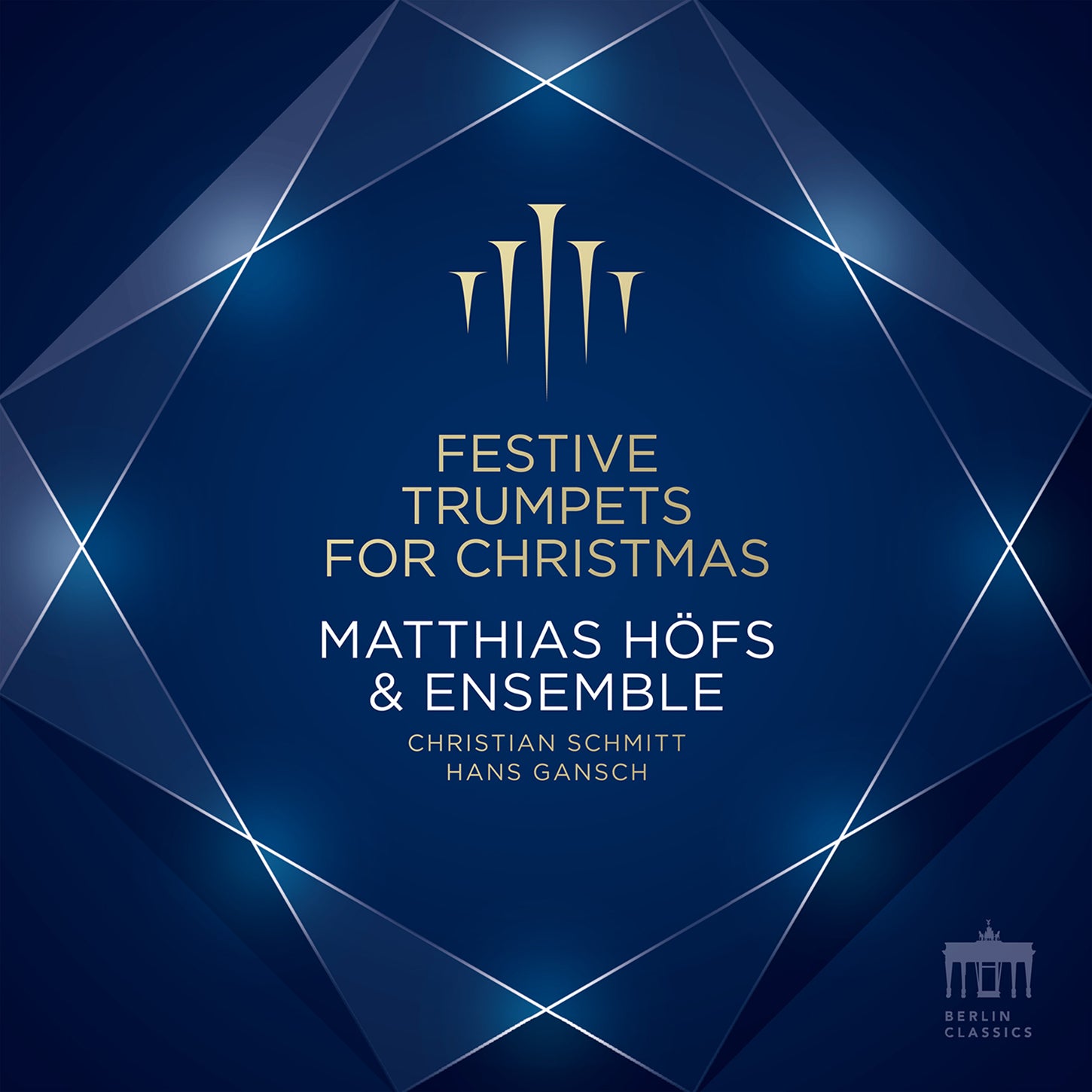 Festive Trumpets for Christmas / Matthias Höfs & Ensemble