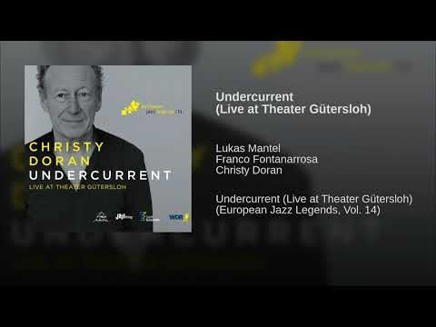 Undercurrent (Live at Theater Gütersloh)