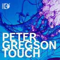 Peter Gregson: Touch [CD & Blu-ray Audio]