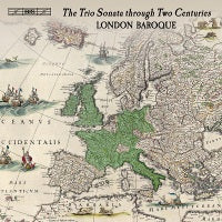 The Trio Sonata Through Two Centuries / London Baroque