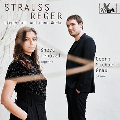 Strauss & Reger: Lieder Mit Und Ohne Worte / Sheva Tehoval, Georg Michael Grau