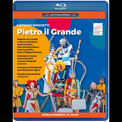 Donizetti: Pietro Il Grande, Czar Delle Russie / Alessandrini, Coro E Orchestra Donizetti Opera