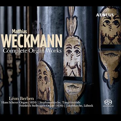 Weckmann: Complete Organ Works / Leon Berben