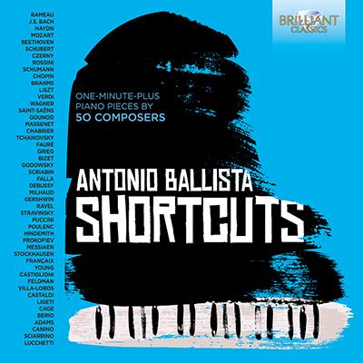 Short Cuts: 50 Piano Pieces / Antonio Ballista