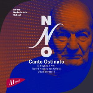 Canto Ostinato / Holt, Porcelijn, Noord Nederlands Orkest [w/ CD]
