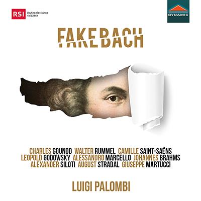 Fake Bach / Luigi Palombi