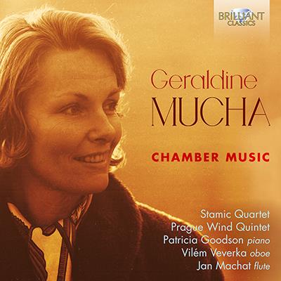 Geraldine Mucha: Chamber Music / Stamic Quartet, Prague Wind Quintet