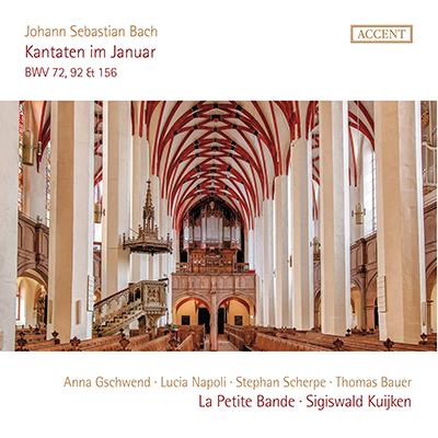 Bach: Kantaten Im Januar - BWV 72, 92, 156 / Gschwend, Napoli, Scherpe, Bauer, La Petite Bande