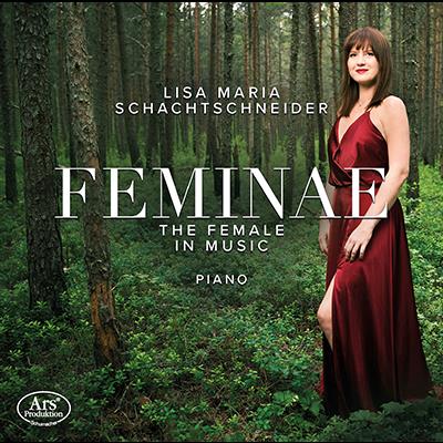 Feminae - The Female In Music / Lisa Maria Schachtschneider