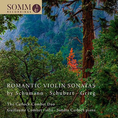 Schumann, Schubert, & Grieg:  Violin Sonatas / The Carlock-Combet Duo