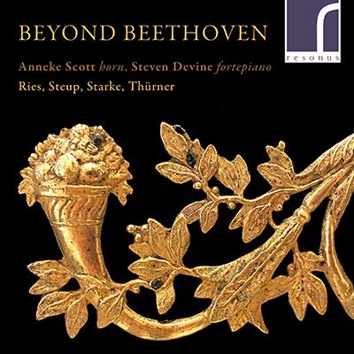Beyond Beethoven / Anneke Scott, Steven Devine