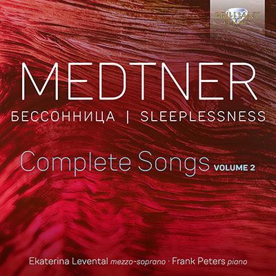 Medtner: Sleeplessness - Complete Songs, Vol. 2 / Ekaterina Levental, Frank Peters