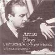 Liszt, Schumann, Weber: Piano Concertos / Arrau, Et Al
