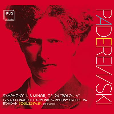 Paderewski : Symphony Op. 24 "Polonia" / Boguszewski, Lviv National Philharmonic Symphony
