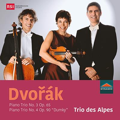 Dvorak: Piano Trio Nos. 3-4 / Trio Des Alpes