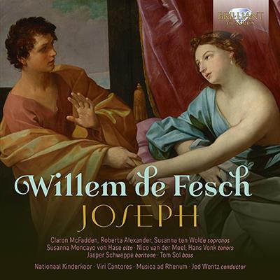 Willem De Fesch: Joseph / Wentz, Viri Cantores, Musica Ad Rhenum