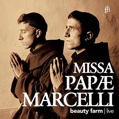 Missa Papae Marcelli / Beauty Farm